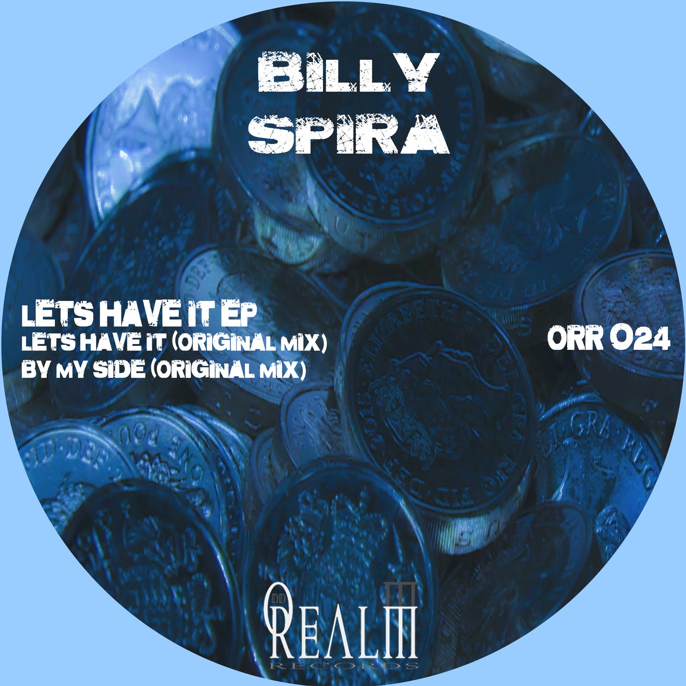Billy Spira – Lets Have It [ORR024]